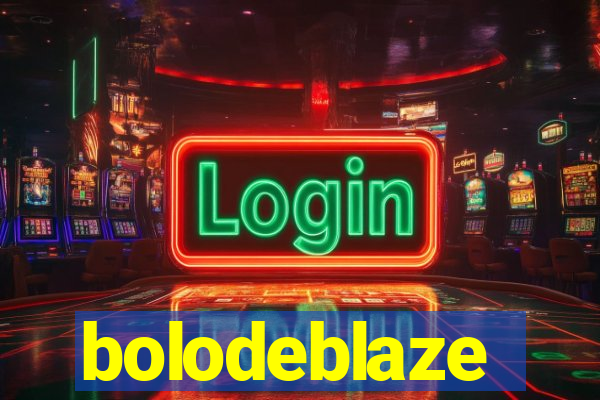 bolodeblaze