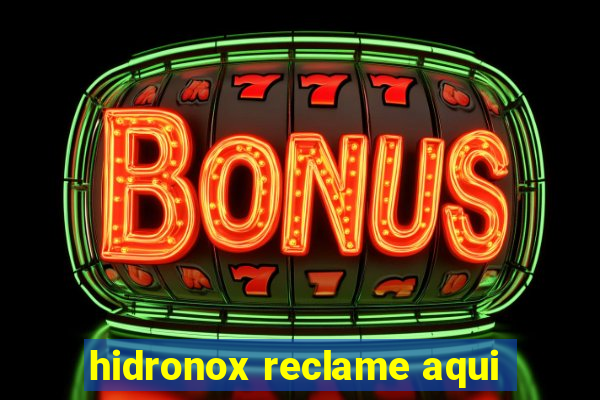 hidronox reclame aqui