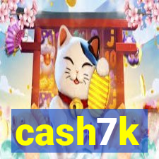 cash7k