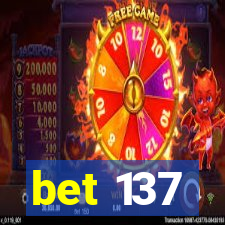 bet 137