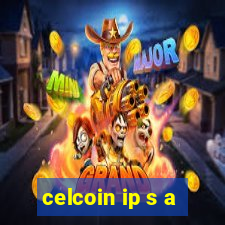 celcoin ip s a