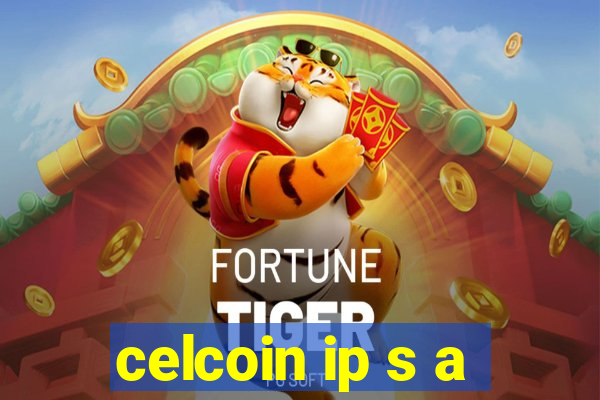 celcoin ip s a