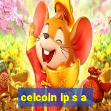 celcoin ip s a