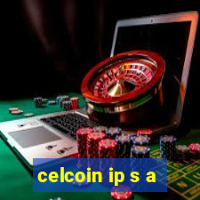 celcoin ip s a