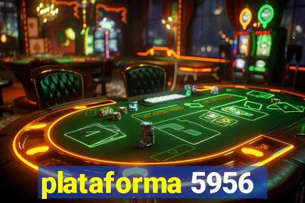 plataforma 5956