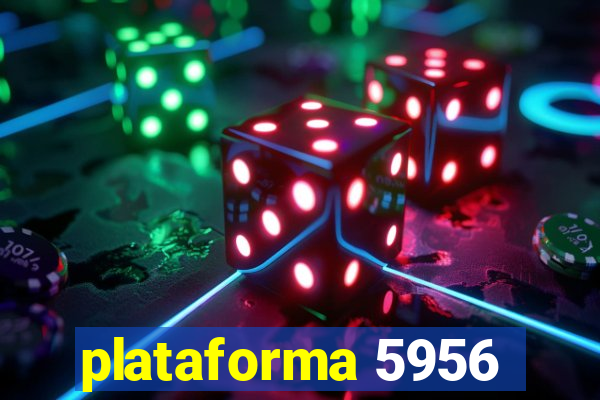 plataforma 5956