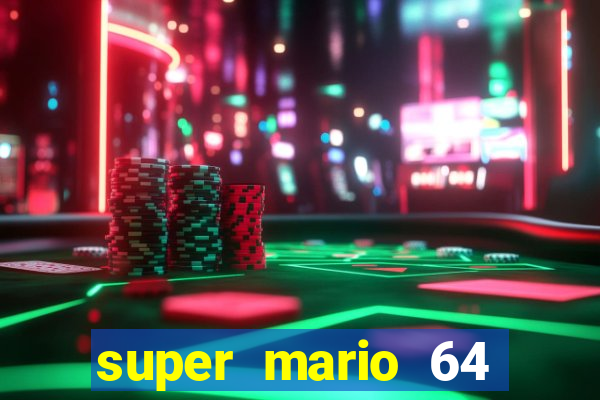 super mario 64 beta apk