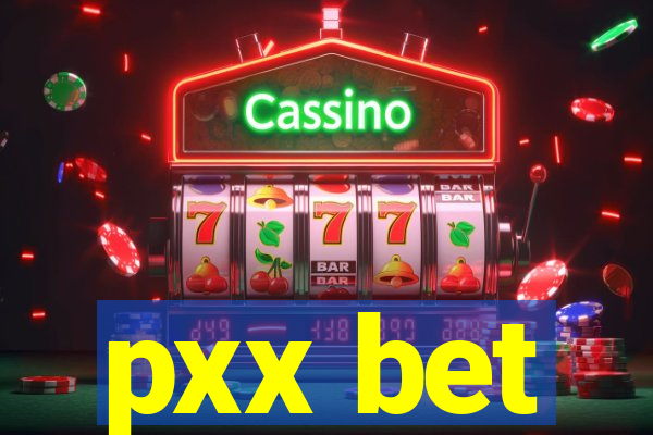 pxx bet