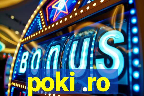 poki .ro