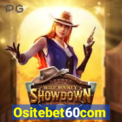 Ositebet60com