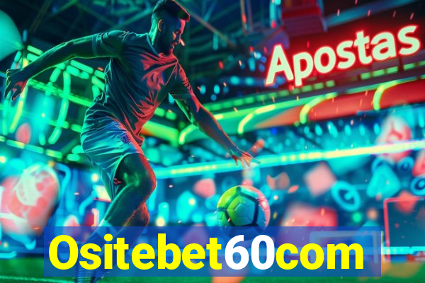 Ositebet60com