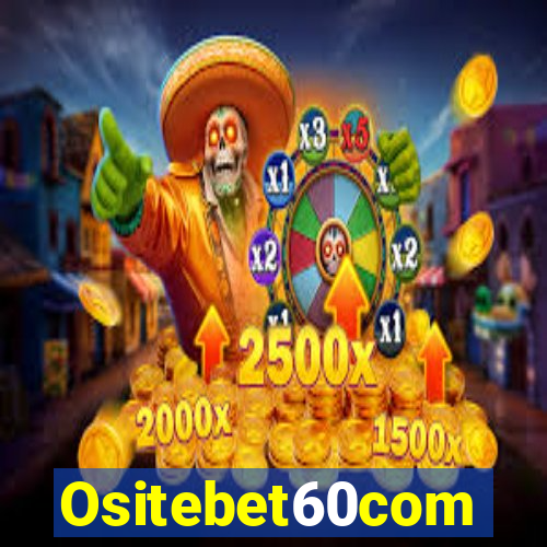 Ositebet60com