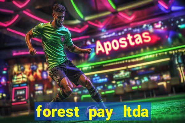 forest pay ltda plataforma de jogos