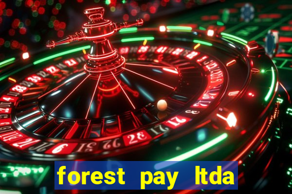 forest pay ltda plataforma de jogos