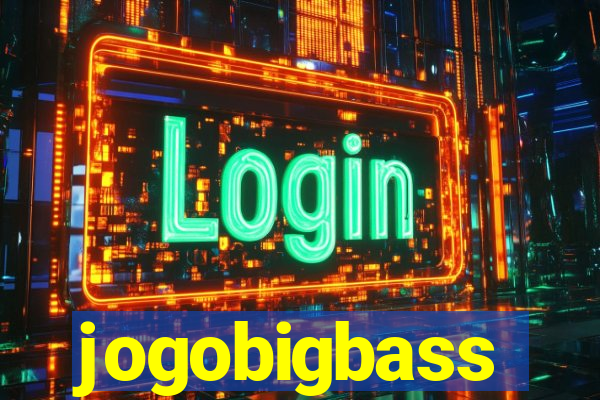 jogobigbass