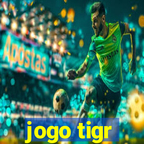 jogo tigr