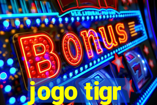 jogo tigr