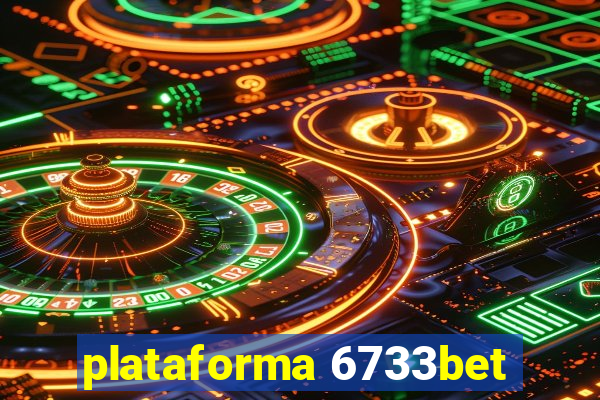 plataforma 6733bet