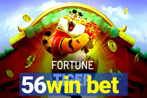 56win bet