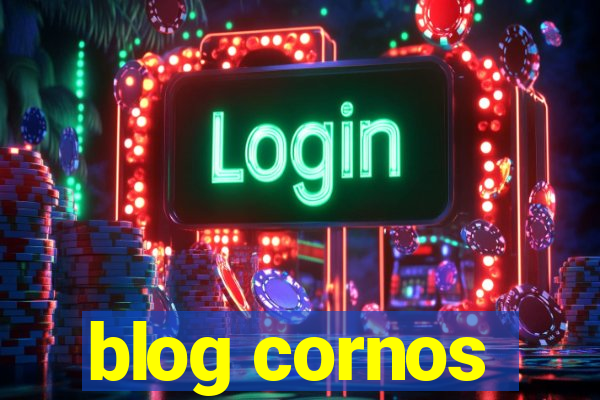 blog cornos