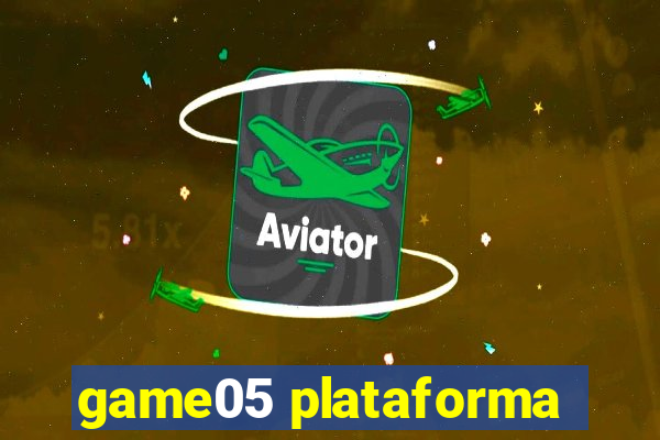 game05 plataforma