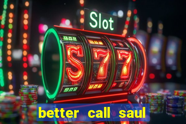 better call saul torrent dublado