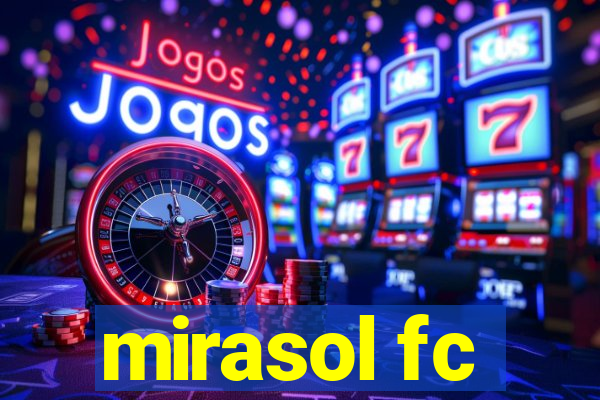 mirasol fc