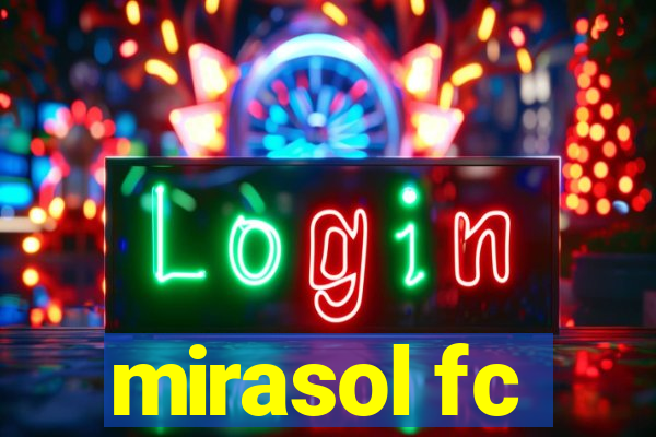 mirasol fc