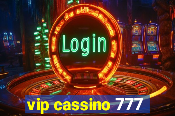 vip cassino 777