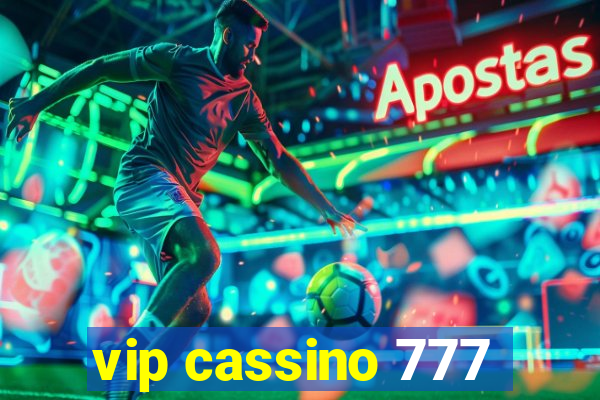 vip cassino 777