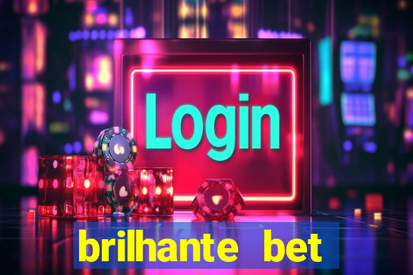 brilhante bet plataforma de jogos