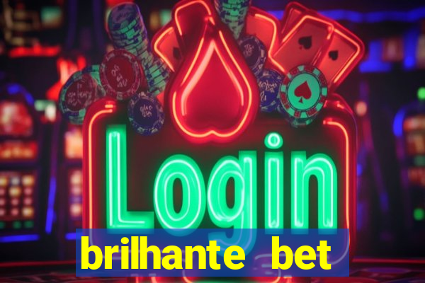 brilhante bet plataforma de jogos