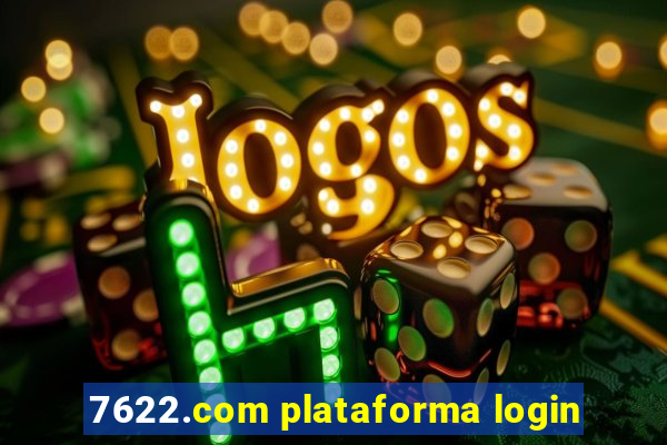 7622.com plataforma login