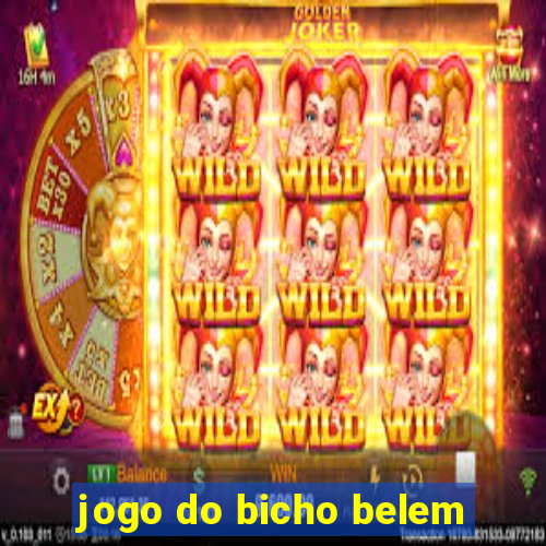 jogo do bicho belem