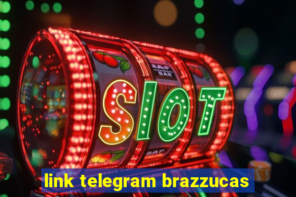 link telegram brazzucas