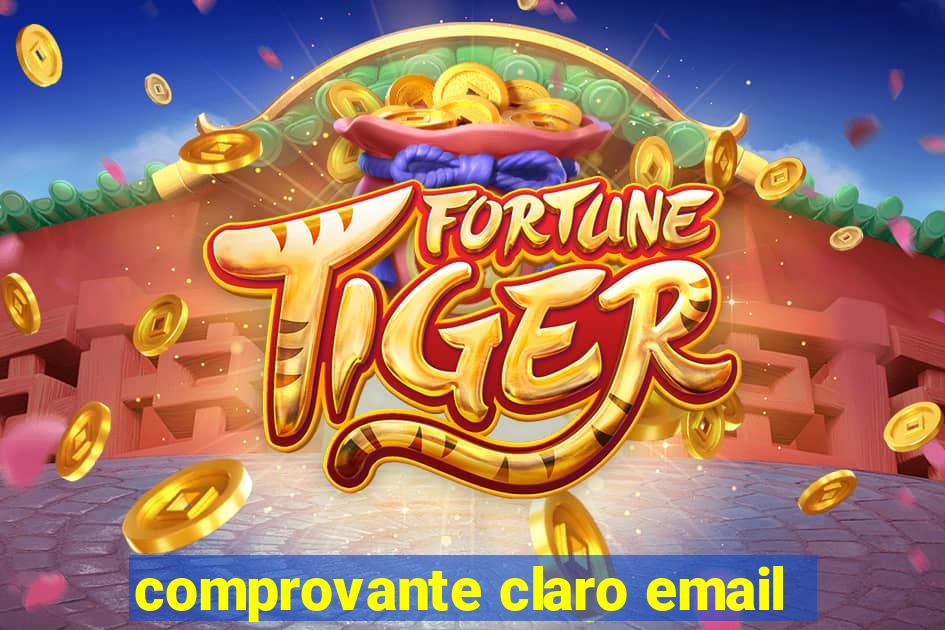 comprovante claro email