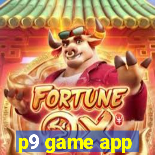 p9 game app