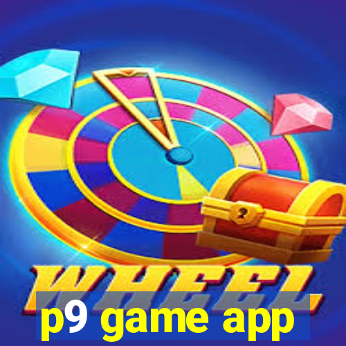 p9 game app