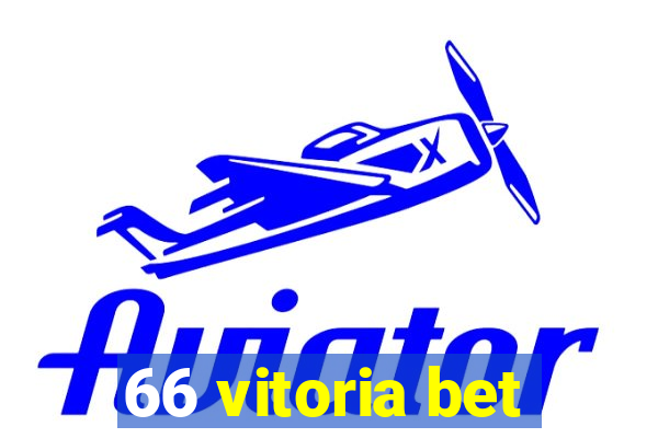 66 vitoria bet