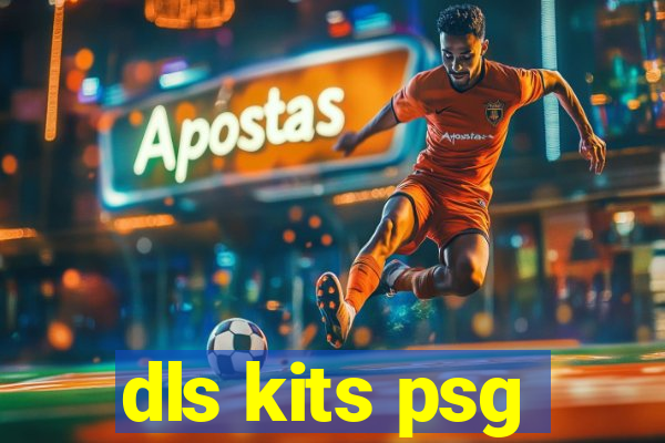 dls kits psg