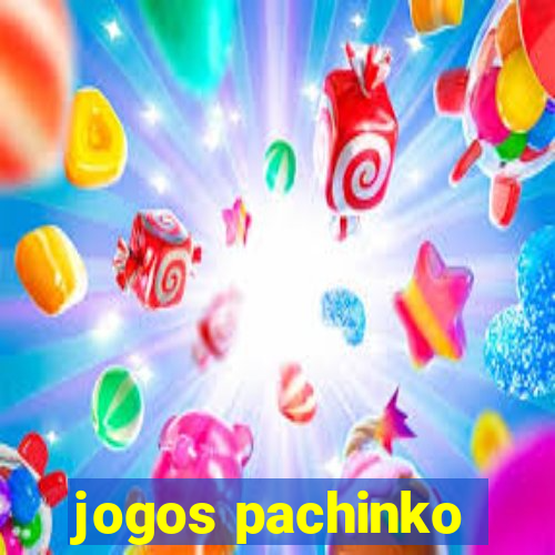 jogos pachinko