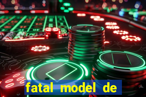 fatal model de porto alegre