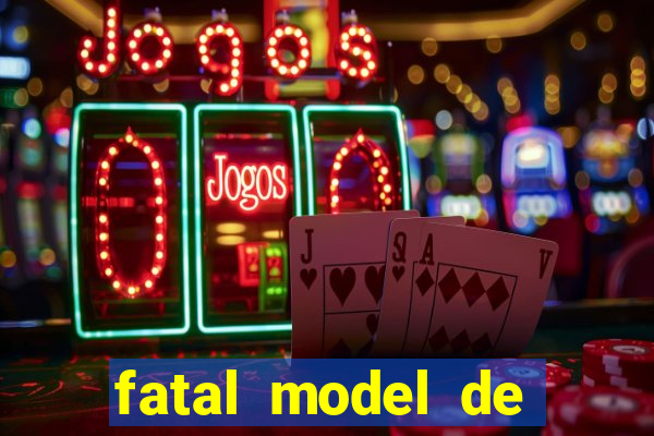 fatal model de porto alegre