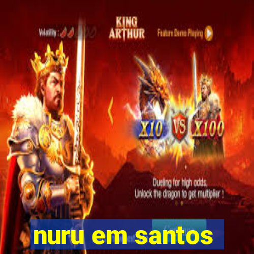 nuru em santos