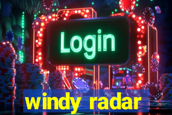 windy radar