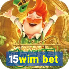 15wim bet