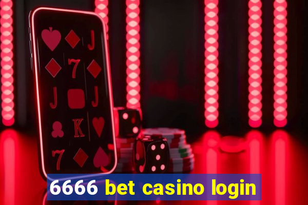 6666 bet casino login