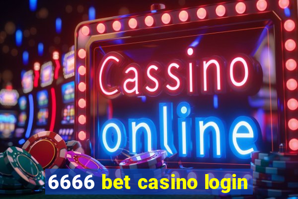 6666 bet casino login