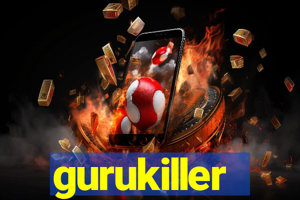 gurukiller