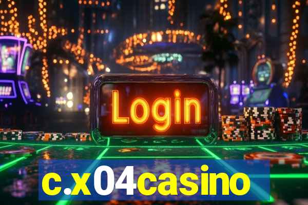 c.x04casino